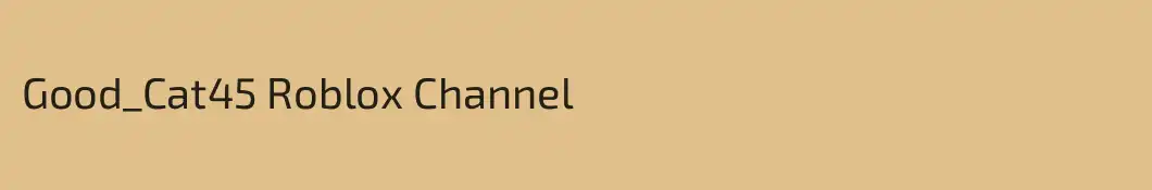 Good_Cat45 Roblox Channel